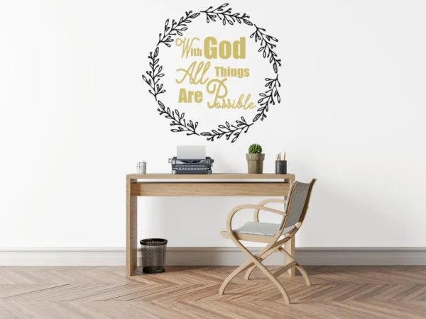With God All Things Are Possible Wall Vinyl Decal
