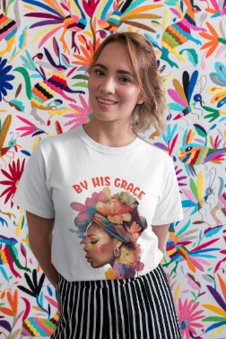 By His Grace T-shirt