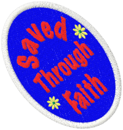 Saved Through Faith Embroidered Patch