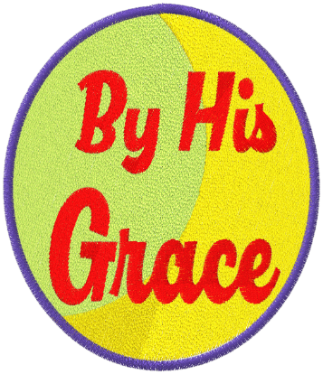 By His Grace Embroidered Patch