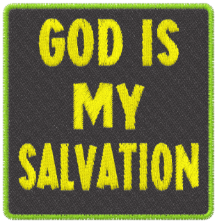 God is my salvation embroidered patch