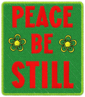 peace be still embroidered patch