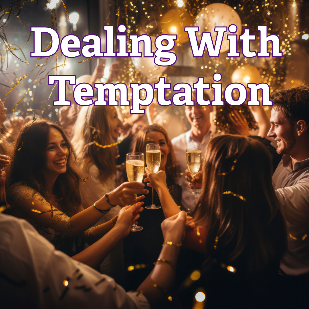 Dealing with Temptation Dealing With Temptation