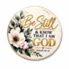 Be Still & Know