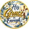 His Grace Is Enough