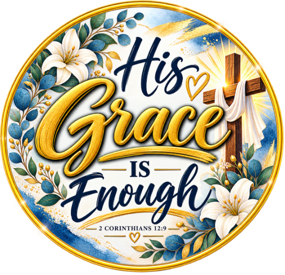 His Grace Is Enought