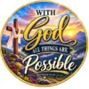 With God All Things Are Possible