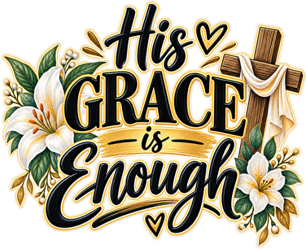 His Grace Is Enough Sticker