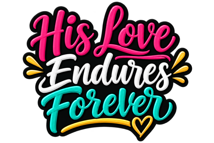 His Love Endures Forever Sticker