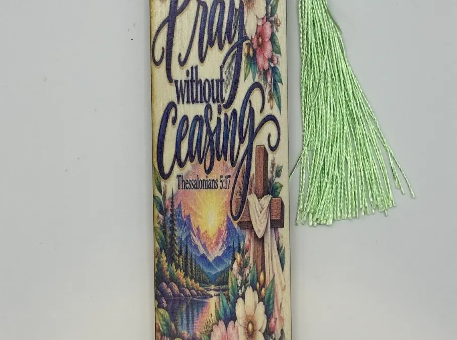 Pray Without Ceasing Bookmark